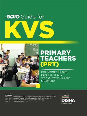 Goto Guide for Kvs Primary Teachers (Prt) Recruitment Exam Part I, II, III & Iv with 2 Previous Year Questions Kendriya Vidyalaya Sangathan Pyqs Question Bank(English, Paperback, unknown)