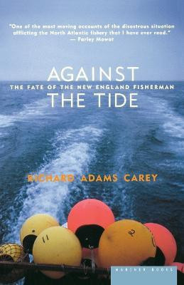 Against the Tide(English, Paperback, Carey Richard Adams)