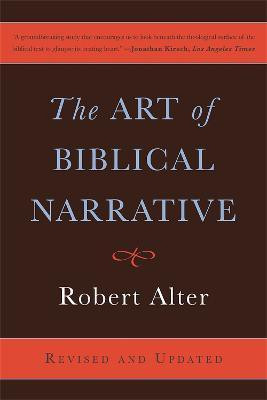 The Art of Biblical Narrative(English, Paperback, Alter Robert)