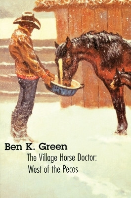 The Village Horse Doctor(English, Paperback, Green Ben K.)