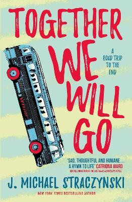 Together We Will Go(English, Paperback, Straczynski J. Michael)