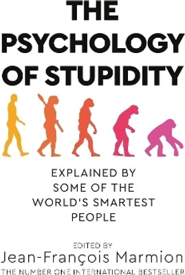 The Psychology of Stupidity(English, Paperback, Marmion Jean-Francois)
