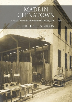 Made in Chinatown(English, Paperback, Gibson Peter Charles)