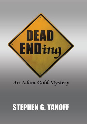 Dead Ending(English, Hardcover, Yanoff Stephen G)