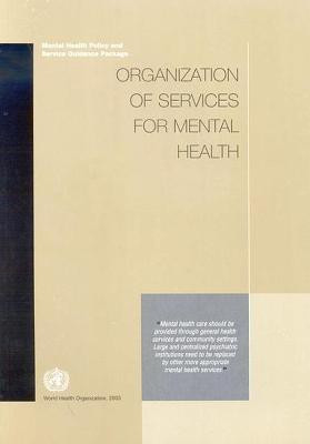 Organization of Services for Mental Health(English, Paperback, unknown)