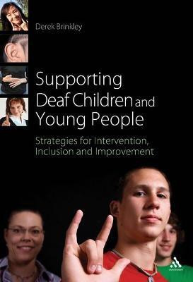 Supporting Deaf Children and Young People(English, Electronic book text, Brinkley Derek)