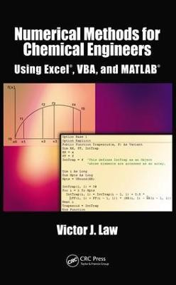 Numerical Methods for Chemical Engineers Using Excel, VBA, and MATLAB(English, Electronic book text, Law Victor J.)
