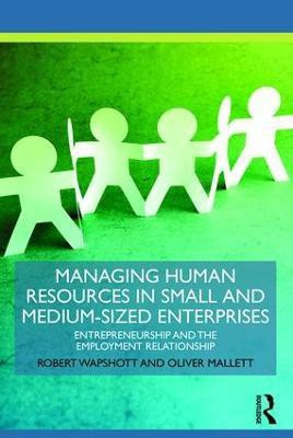 Managing Human Resources in Small and Medium-Sized Enterprises(English, Paperback, Wapshott Robert)