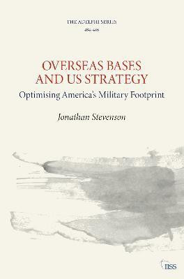 Overseas Bases and US Strategy(English, Paperback, Stevenson Jonathan)