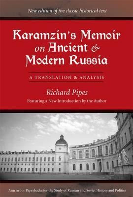 Karamzin's Memoir on Ancient and Modern Russia(English, Paperback, Pipes Richard)