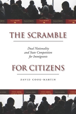 The Scramble for Citizens(English, Hardcover, Cook-Martin David)