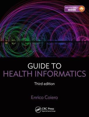 Guide to Health Informatics(English, Electronic book text, Coiera Enrico)