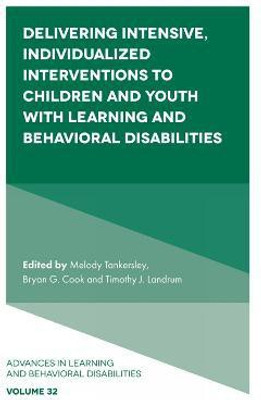 Delivering Intensive, Individualized Interventions to Children and Youth with Learning and Behavioral Disabilities(English, Hardcover, unknown)