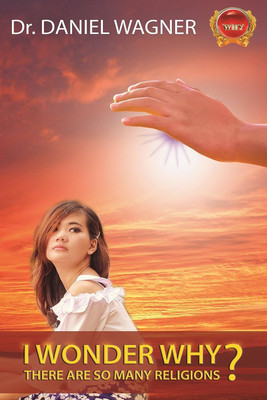 I Wonder Why(Paperback, Dr. Daniel Wagner)