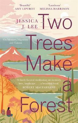 Two Trees Make a Forest(English, Paperback, Lee Jessica J.)