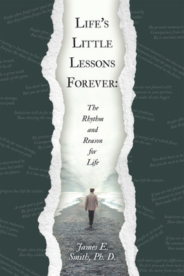 Life's Little Lessons Forever(English, Paperback, Smith Ph D James E)