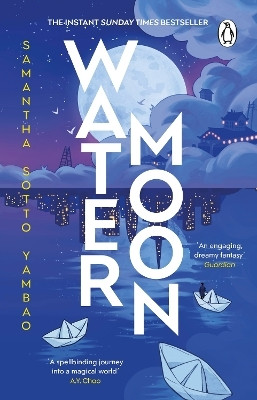 Water Moon(English, Paperback, Yambao Samantha Sotto)