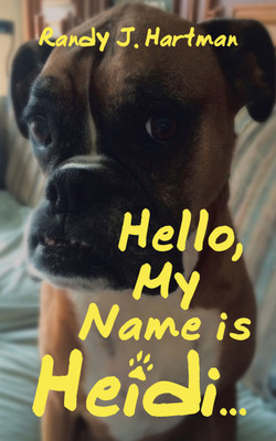 Hello, My Name is Heidi...(English, Paperback, Hartman Randy J)