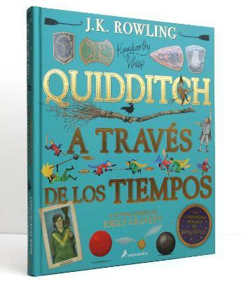 Quidditch a traves de los tiempos (Un libro de la biblioteca de Hogwarts edicion ilustrada) / Quidditch Through the Ages: The Illustrated Edition(Spanish, Hardcover, Rowling J.K.) Quidditch a traves de los tiempos (Un libro de la biblioteca de Hogwarts edicion ilustrada) / Quidditch Through the Ages: The Illustrated Edition(Spanish, Hardcover, Rowling J.K.)