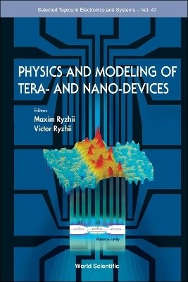 Physics And Modeling Of Tera- And Nano-devices(English, Hardcover, unknown)