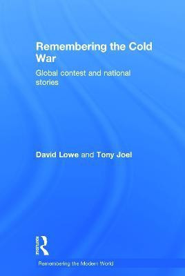 Remembering the Cold War(English, Hardcover, Lowe David)
