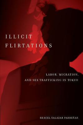 Illicit Flirtations(English, Electronic book text, Parrenas Rhacel)