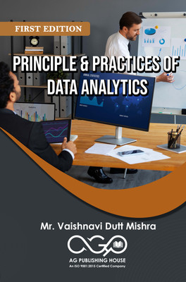 Principle & Practices Of Data Analytics(Paperback, Mr. Vaishnavi Dutt Mishra)