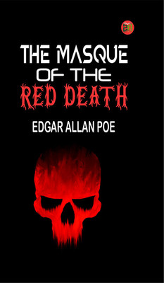 The Masque of the Red Death(Paperback, Edgar Allan Poe)