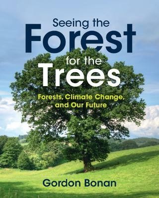 Seeing the Forest for the Trees(English, Paperback, Bonan Gordon)