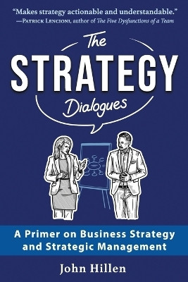 The Strategy Dialogues(English, Paperback, Hillen John)