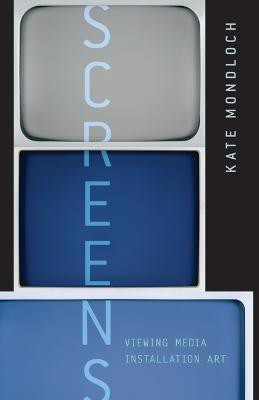 Screens(English, Hardcover, Mondloch Kate)