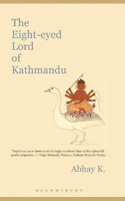 The Eight-eyed Lord of Kathmandu(English, Hardcover, K. Abhay Mr)