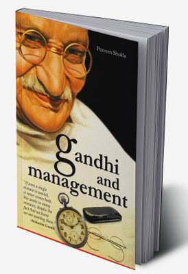 Gandhi And Management(Hardcover, Praveen Shukla)