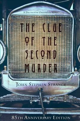 The Clue of the Second Murder(English, Paperback, Strange John Stephen)