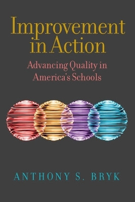 Improvement in Action(English, Paperback, Bryk Anthony S.)