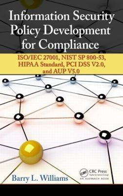 Information Security Policy Development for Compliance(English, Hardcover, Williams Barry L.)