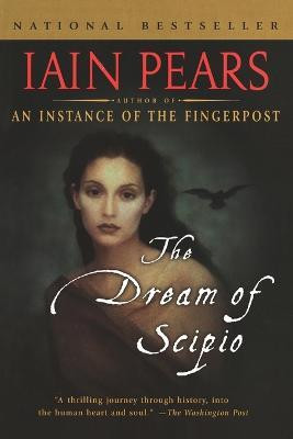 Dream of Scipio(English, Paperback, Pears Iain)