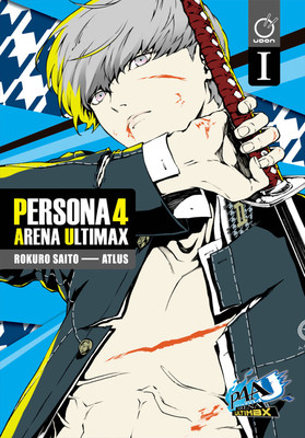 Persona 4 Arena Ultimax Volume 1: Volume 1(English, Paperback, Atlus)