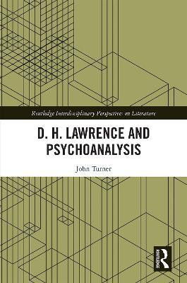 D. H. Lawrence and Psychoanalysis(English, Hardcover, Turner John)