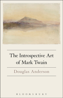 The Introspective Art of Mark Twain(English, Hardcover, Anderson Douglas Prof.)