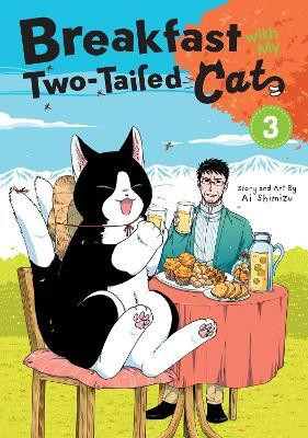Breakfast with My Two-Tailed Cat Vol. 3(English, Paperback, Shimizu Ai)