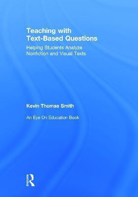 Teaching With Text-Based Questions(English, Hardcover, Smith Kevin Thomas)