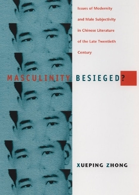 Masculinity Besieged?(English, Paperback, Zhong Xueping)