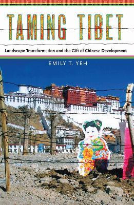 Taming Tibet(English, Paperback, Yeh Emily)