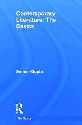Contemporary Literature: The Basics(English, Hardcover, Gupta Suman)