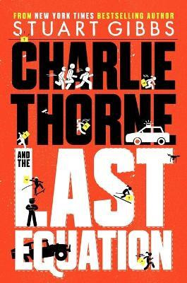 Charlie Thorne and the Last Equation(English, Hardcover, Gibbs Stuart)