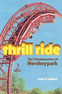Thrill Ride(English, Paperback, Haddad John R.)