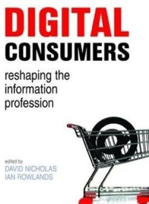 Digital Consumers(English, Hardcover, unknown)