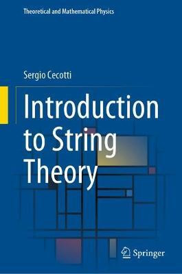Introduction to String Theory(English, Hardcover, Cecotti Sergio)