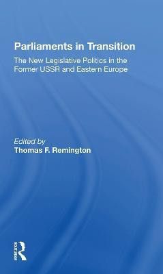 Parliaments In Transition(English, Paperback, Remington Thomas)